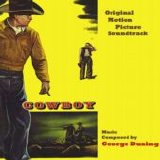 George Duning - Cowboy