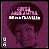Erma Franklin - Super Soul Sister