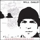 Will Dailey - Goodbyeredbullet