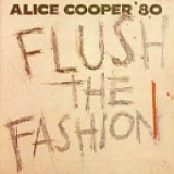 Cooper, Alice - Flush the Fashion