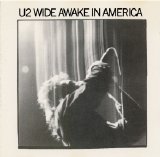 U2 - Wide Awake In America