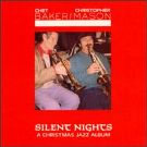 Chet Baker - Silent Nights: A Christmas Jazz Album