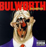 Original Soundtrack - Bulworth: The Soundtrack