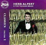 Herb Alpert & Tijuana Brass - Classics, Vol. 1