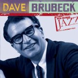 Dave Brubeck - Ken Burns JAZZ Collection: Dave Brubeck