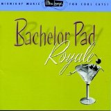 Various artists - Ultra-Lounge, Vol. 4: Bachelor Pad Royale