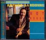 Arturo Sandoval - Hot House
