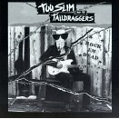 Too Slim & the Taildraggers - Rock 'em Dead
