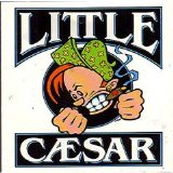 Little Caesar - Little Caesar