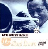 Clifford Brown - Ultimate Clifford Brown