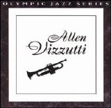 Allen Vizzutti - Allen Vizzutti