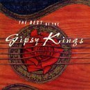 The Gipsy Kings - The Best of the Gipsy Kings
