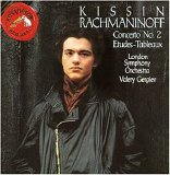 Evgeny Kissin - Rachmaninoff: Concerto No. 2; Etudes-Tableaux