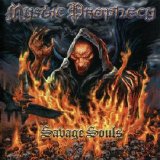 Mystic Prophecy - Savage Souls