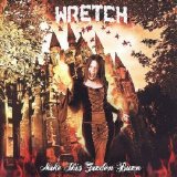 Wretch (U.S.A) - Make This Garden Burn