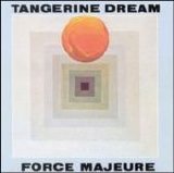 Tangerine Dream - Force Majeure