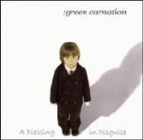 Green Carnation - A Blessing In Disguise