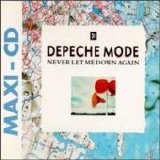 Depeche Mode - Never Let Me Down Again