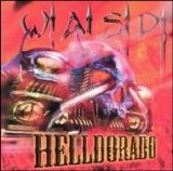 W.A.S.P. - Helldorado