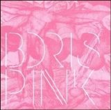 Boris - Pink