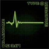Type O Negative - Life Is Killing Me