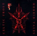 Celtic Frost - Morbid Tales