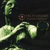 Arch Enemy - Burning Bridges'99