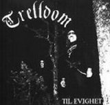 Trelldom - Til Evighet