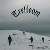 Trelldom - Til Minne
