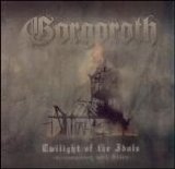 Gorgoroth - Twilight of the Idols (in conspiracy with satan)
