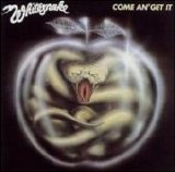 Whitesnake - Come An' Get It