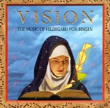 Emily Van Evera & Sister Germaine Fritz, OSB - Vision - The Music Of Hildegard Von Bingen