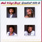 The Oak Ridge Boys - Greatest Hits 2