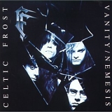Celtic Frost - Vanity / Nemesis