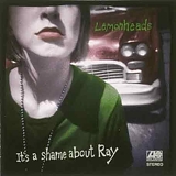 Lemonheads, The - It's A Shame About Ray