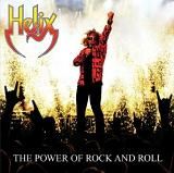 Helix - The Power Of Rock And Roll