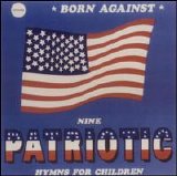 Born Against - Patriotic Battle Hymns