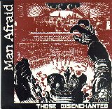 Man Afraid - Those Disenchanted