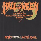 Halloween - Don't Metal With Evil