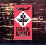 Manowar - Sign Of The Hammer