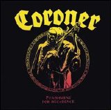 Coroner - Punishment For Decadence