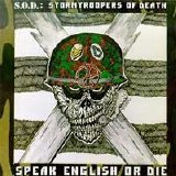 Stormtroopers Of Death - Speak English Or Die