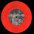 Some Kind Of Hate - Some Kind Of Hate