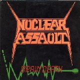 Nuclear Assault - Brain Death