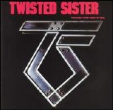 Twisted Sister - You Can't Stop Rock & Roll