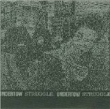 Various artists - Undertow / Struggle split