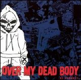 Over My Dead Body - No Runners