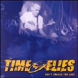 Time Flies - Can't Change the Past