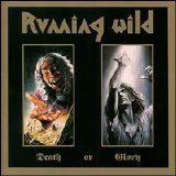 Running Wild - Death Or Glory