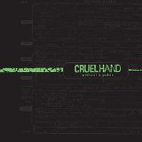 Cruel Hand - Without A Pulse